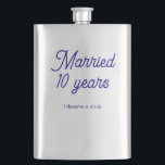Married 10 Years Classic Flask<br><div class="desc">A humorous,  witty 10th wedding anniversary design. It is captioned with; Married 10 years–I deserve a drink. Easily personalized and edited.</div>
