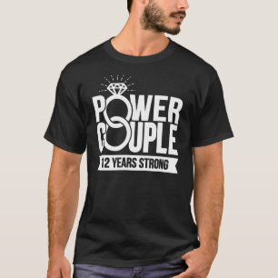 Married 12 Years - Power Couple - 12th Wedding Ann T-Shirt