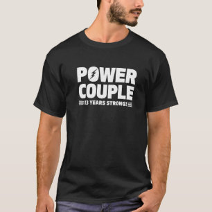 Married 13 Years Power Couple 13th Anniversary Hus T-Shirt