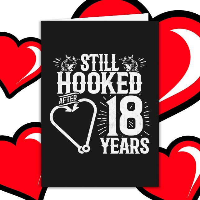 Married 18 Years Fishing Funny 18th Anniversary Card (Creator Uploaded)