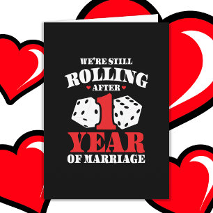 Married 1 Year Rolling Funny 1st Anniversary Card