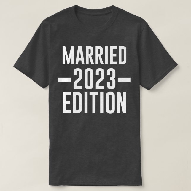 Married 2023 Edition T-Shirt (Design Front)