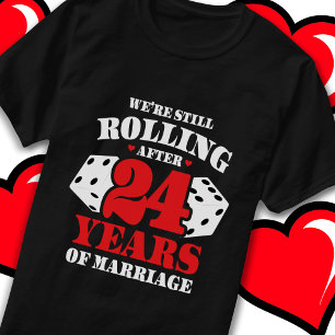 Married 24 Years Rolling Funny 24th Anniversary T-Shirt