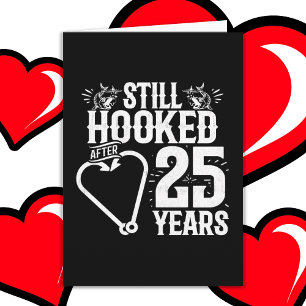 Married 25 Years Fishing Funny 25th Anniversary Card