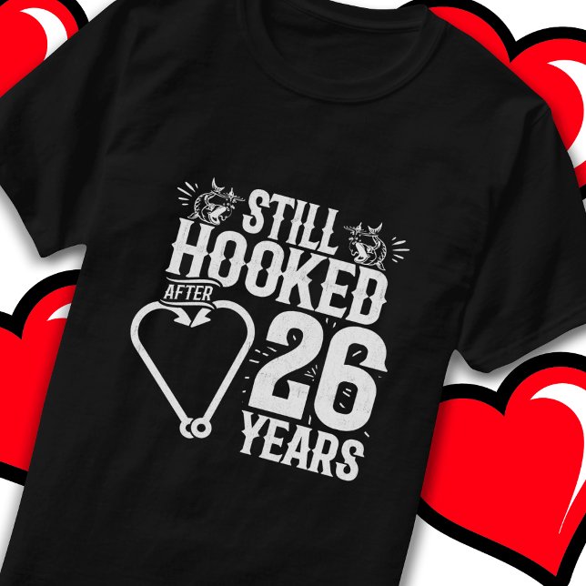 Married 26 Years Fishing Funny 26th Anniversary T-Shirt (Creator Uploaded)
