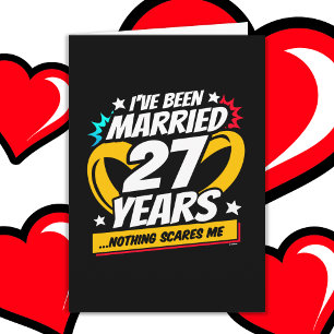 Married 27 Years Funny 27th Wedding Anniversary Card