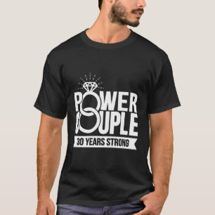 Married 30 Years Power Wedding Anniversary T-Shirt