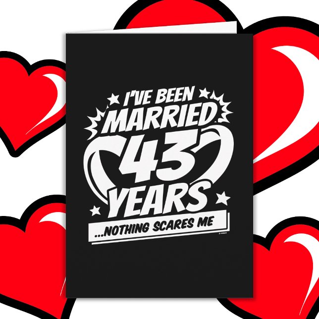 Married 43 Years Funny 43rd Wedding Anniversary Card (Creator Uploaded)