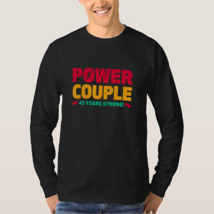 Married 43 Years Power Couple 43th Anniversary Hus T-Shirt