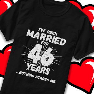 Married 46 Years Funny 46th Wedding Anniversary T-Shirt