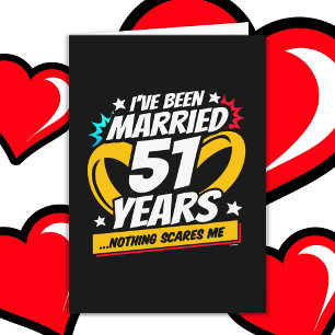Married 51 Years Funny 51st Wedding Anniversary Card