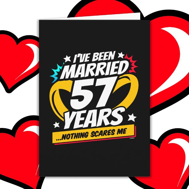 Married 57 Years Funny 57th Wedding Anniversary Card (Creator Uploaded)