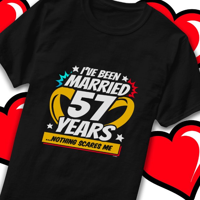 Married 57 Years Funny 57th Wedding Anniversary T-Shirt (Creator Uploaded)