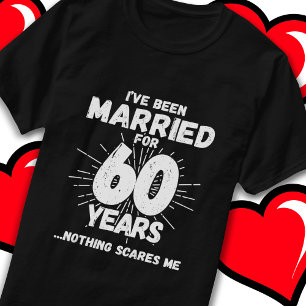 Married 60 Years Funny 60th Wedding Anniversary T-Shirt