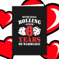 Married 6 Years Rolling Funny 6th Anniversary