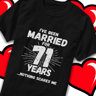 Married 71 Years Funny 71st Wedding Anniversary T-Shirt