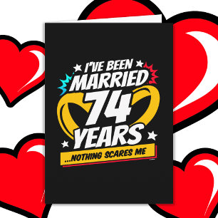 Married 74 Years Funny 74th Wedding Anniversary Card