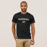 married af honeymoon T-Shirt<br><div class="desc">Married AF shirt perfect for the bride or groom to wear on their way to or from their honeymoon. can be customised to match wedding colours or type of shirt can be customised as well. Makes a great gift for the happy couple.</div>