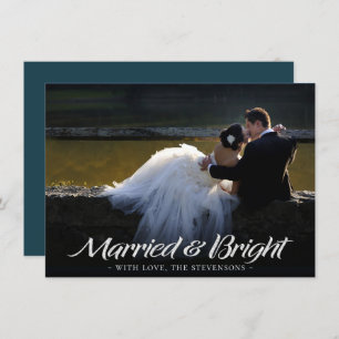 Married and Bright   Dark Teal Photo Christmas Holiday Card