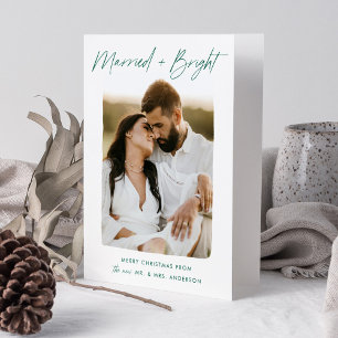 Married and Bright Green Script Photo Holiday Card