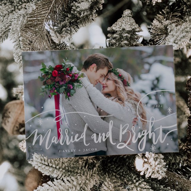Married and Bright Hand Lettered Script Wedding Holiday Card (Creator Uploaded)
