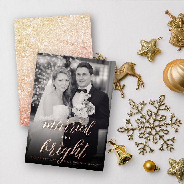 Married And Bright Modern Script Wedding Photo Foil Holiday Card (Creator Uploaded)