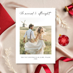 Married and Bright Newlywed First Christmas Photo Holiday Card