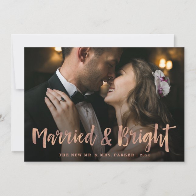 Married and Bright | Rose Gold Script Two Photo Holiday Card (Front)