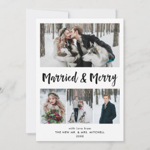 Married and Merry   Black and White Multi Photo Holiday Card
