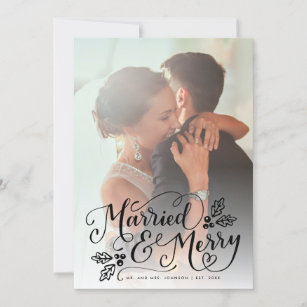Married and Merry Chic Hand Lettered Photo White Holiday Card