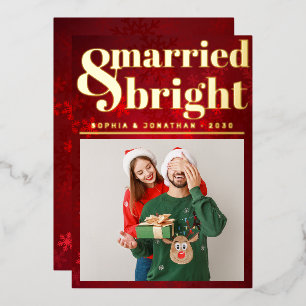 Married and Merry Elegant Cute Wedding Photo Foil Holiday Card