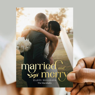 Married and Merry Foil Newlywed Photo Holiday Card