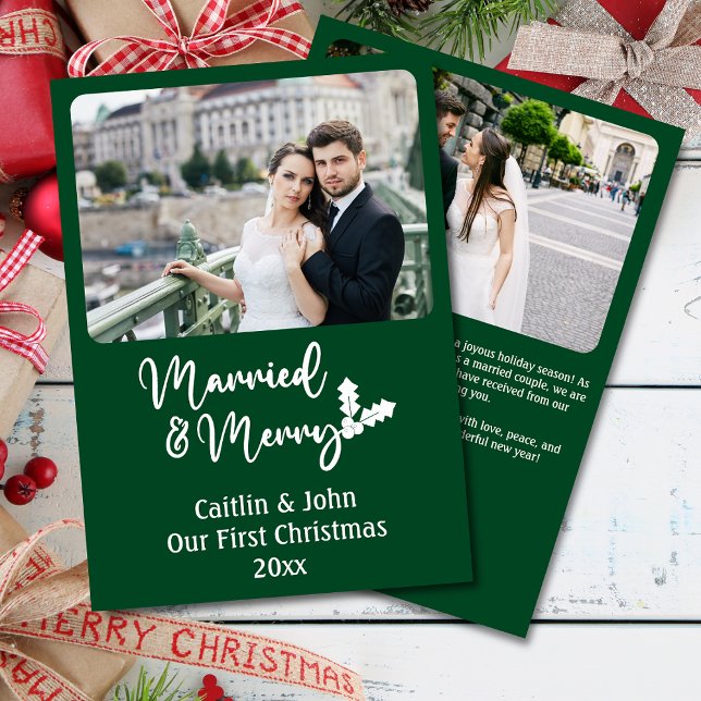 Married and Merry Newlyweds 1st Christmas Green Holiday Card (Married and Merry, Our First Christmas as Newlyweds Christmas card with 2 photos in green with white)
