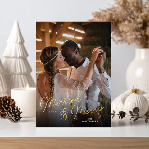 Married and Merry Photo Overlay Foil Holiday Card