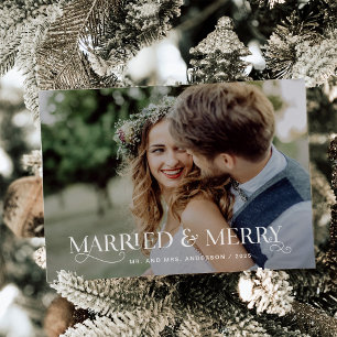 Married and Merry   Unique Stylish Text and Photos Holiday Card