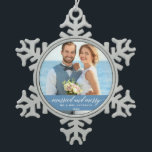 Married and Merry Wedding Calligraphy Light Blue Snowflake Pewter Christmas Ornament<br><div class="desc">Married and Merry Elegant Calligraphy Script Wedding Photo Blue Snowflake Pewter Christmas Ornament</div>