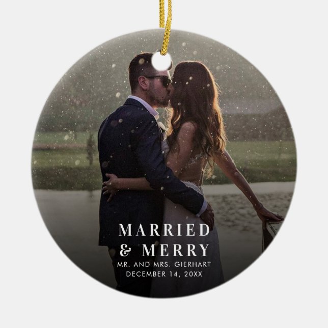 Married and Merry Wedding Photo Christmas Ceramic Ornament (Front)