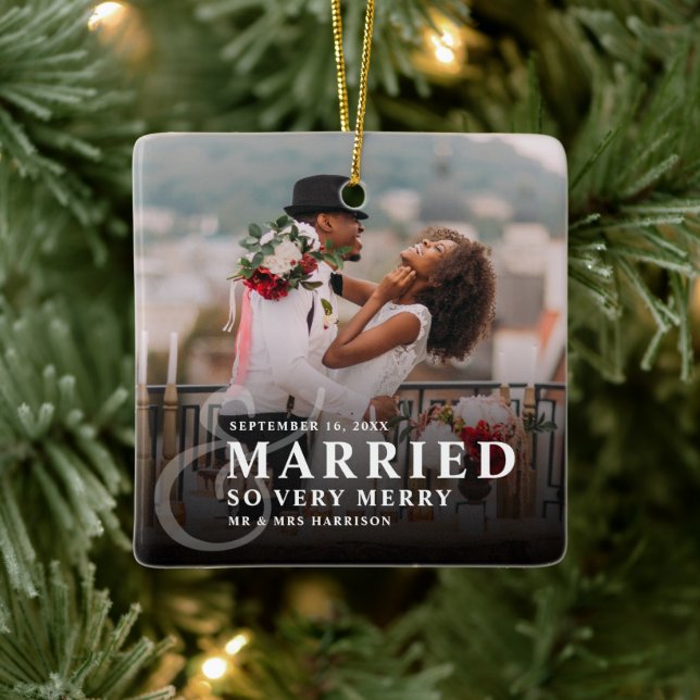 Married And So Very Merry Photo Wedding Newlyweds Ceramic Ornament (Tree)