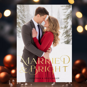 Married & Bright 1 Full Photo Elegant Typography Foil Holiday Card