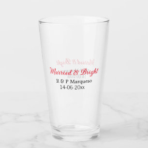 Married & bright add couple name wedding add date  glass