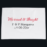 Married & bright add couple name wedding add date  large gift bag<br><div class="desc">For lovers like us</div>