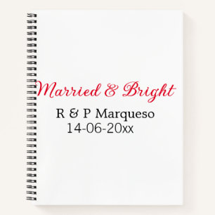 Married & bright add couple name wedding add date notebook