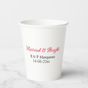 Married & bright add couple name wedding add date paper cups