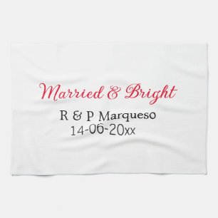 Married & bright add couple name wedding add date tea towel