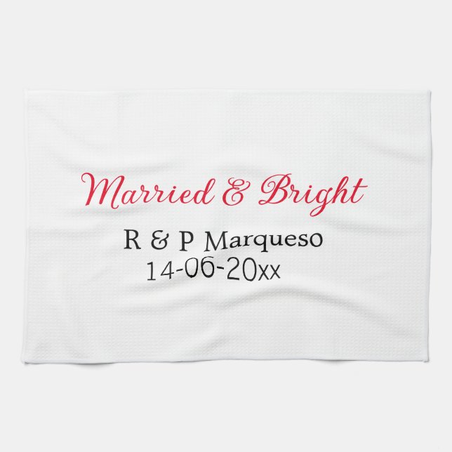 Married & bright add couple name wedding add date  tea towel (Horizontal)