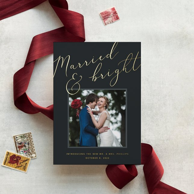 Married & Bright Foil Holiday Wedding Announcement (Creator Uploaded)