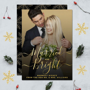 Married & Bright Newlyweds Wedding Photo Real Foil Holiday Card