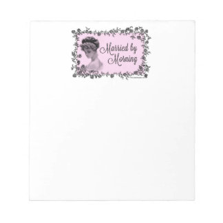 Married by Morning Notepad