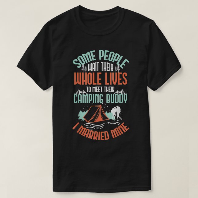 Married Camping Buddy  T-Shirt (Design Front)