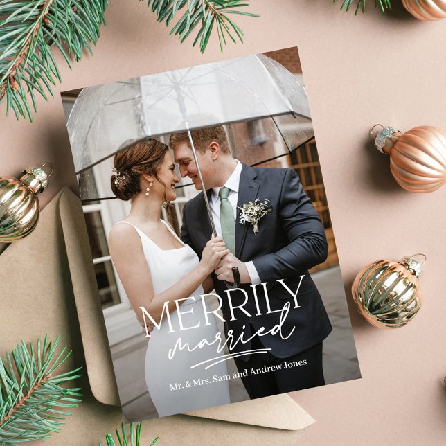 Married Couple Merrily Married Holiday Photo Card (Creator Uploaded)